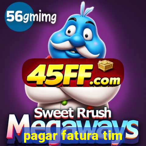 pagar fatura tim